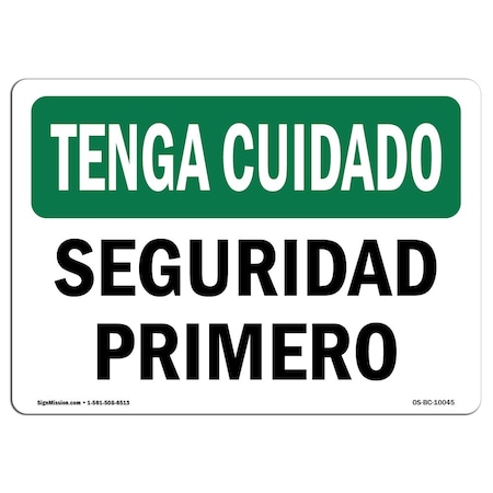 Signmission OSHA BE CAREFUL Sign, Spanish, 10in X 7in Rigid Plastic, 7" H, 10" W, Landscape, Spanish OS-BC-P-710-L-10045